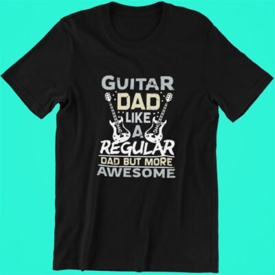 Guitar-Dad-Like-A-Regular-Dad-But-More-Awesome-Guitar-Dad