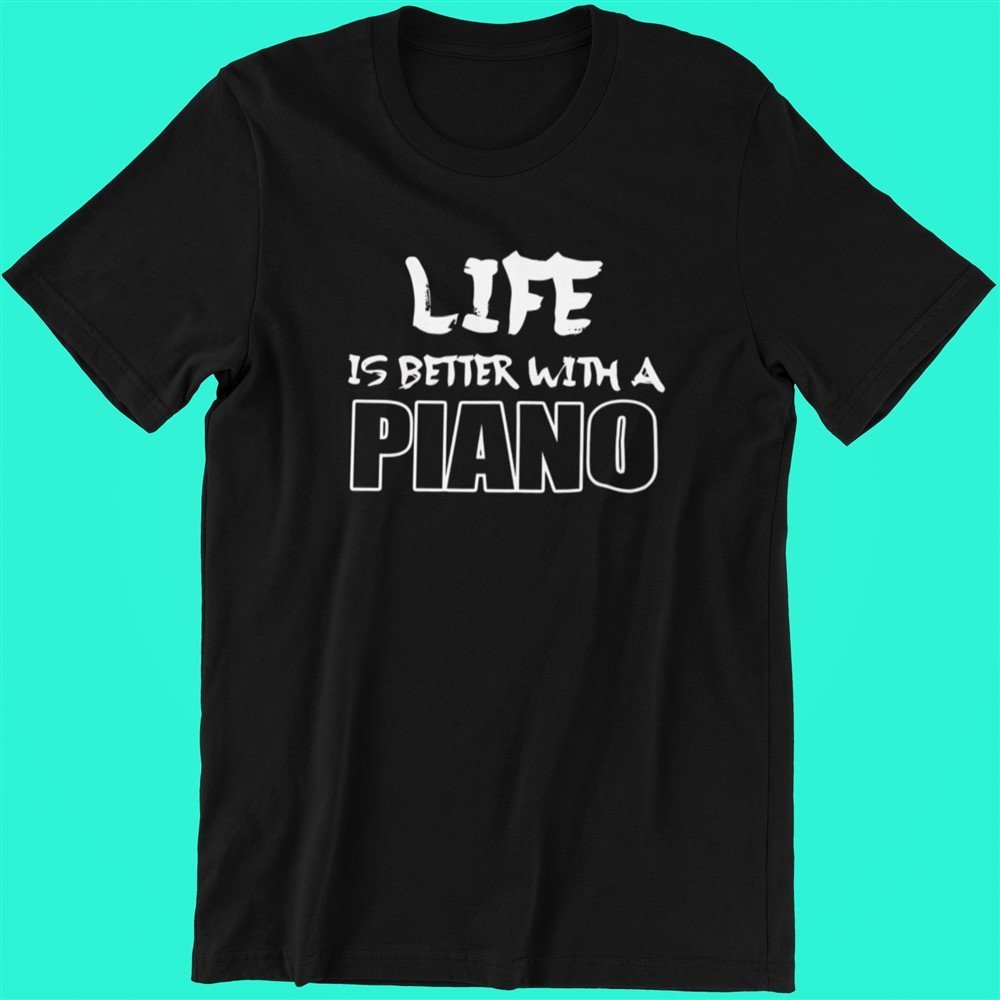 Piano Life is better with Piano