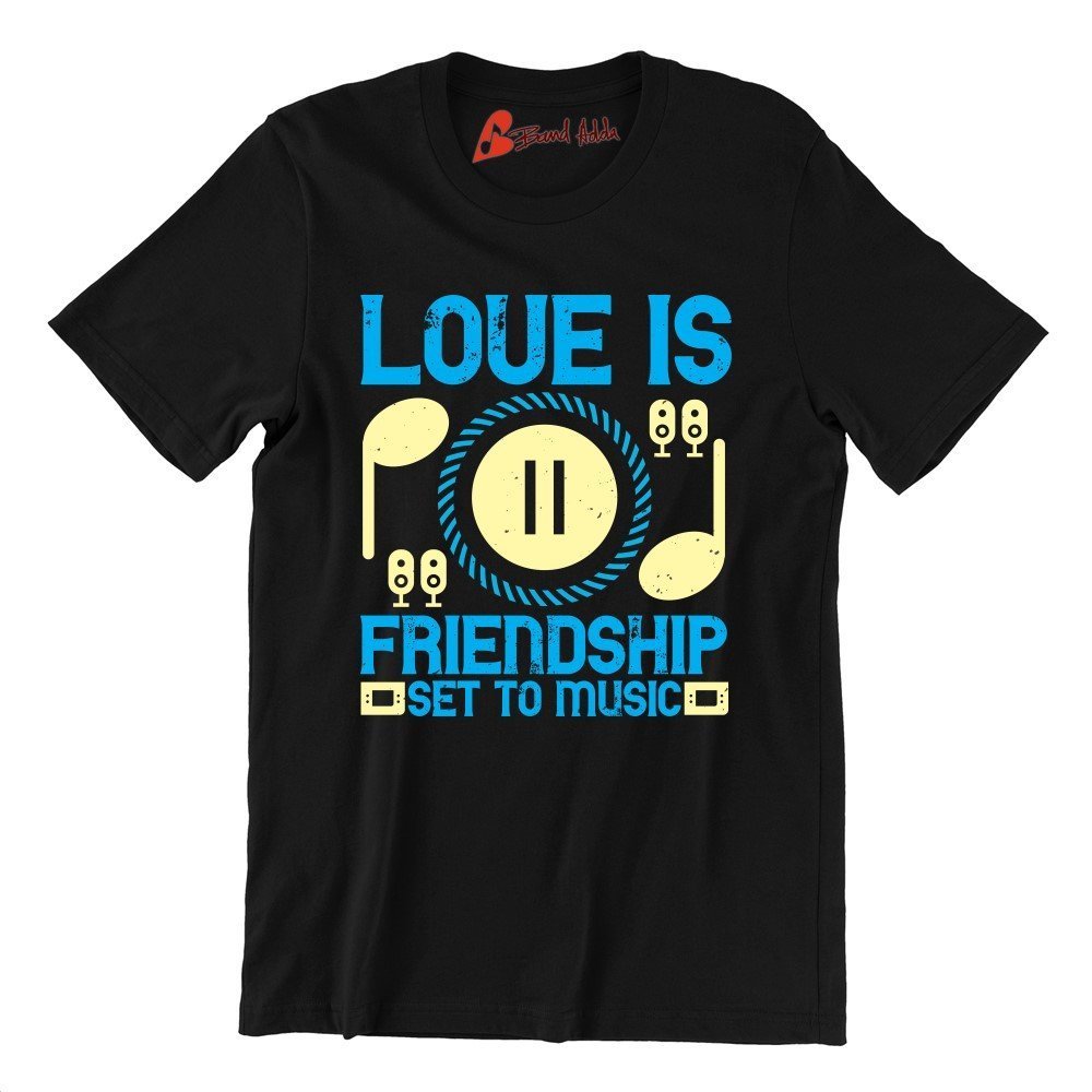 Love is friendship set to music