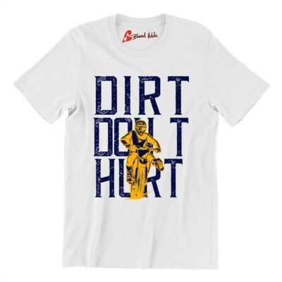 Dirt Don’T Hurt 01